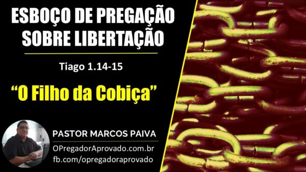 Esboço de Pregação Sobre Libertação