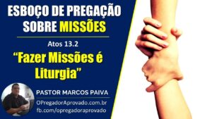 Esboço de Pregação Sobre Missões