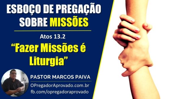 Esboço de Pregação Sobre Missões