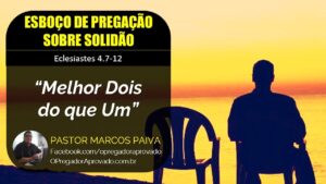 Esboço de Pregação Sobre Solidão