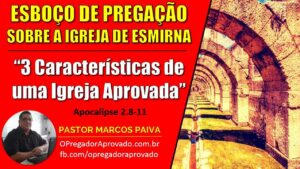 Esboço de Pregação Sobre a Igreja de Esmirna
