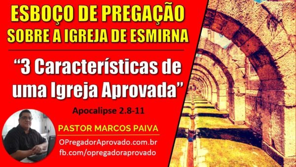 Esboço de Pregação Sobre a Igreja de Esmirna
