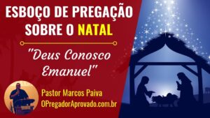 Esboço de Pregação Sobre o Natal